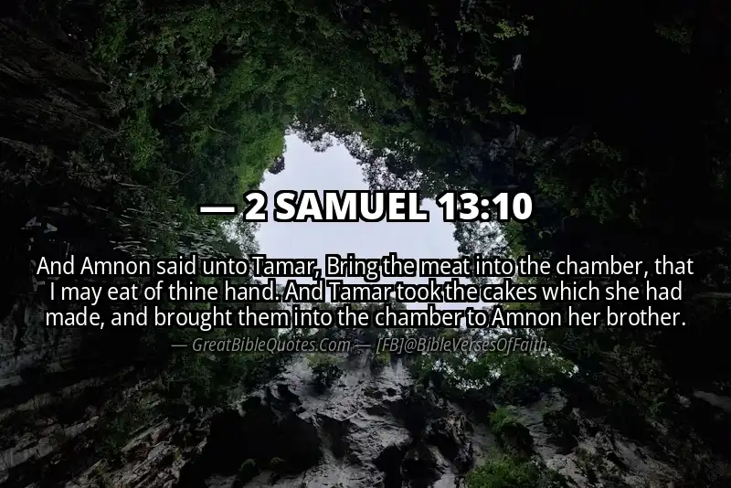 2 SAMUEL 13:10 Verse