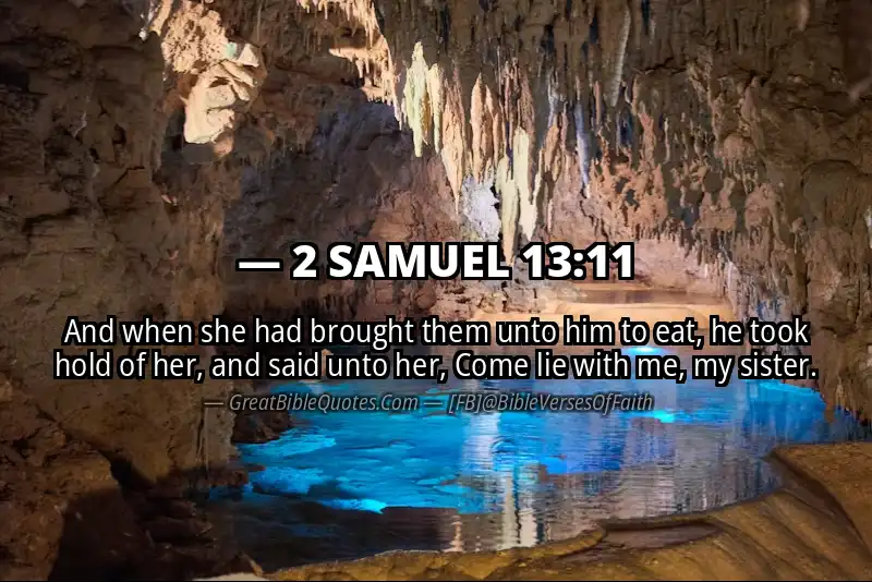 2 SAMUEL 13:11 Verse