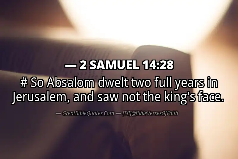 2 SAMUEL 14:28 Verse