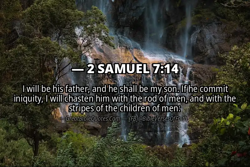 2 SAMUEL 7:14 Verse