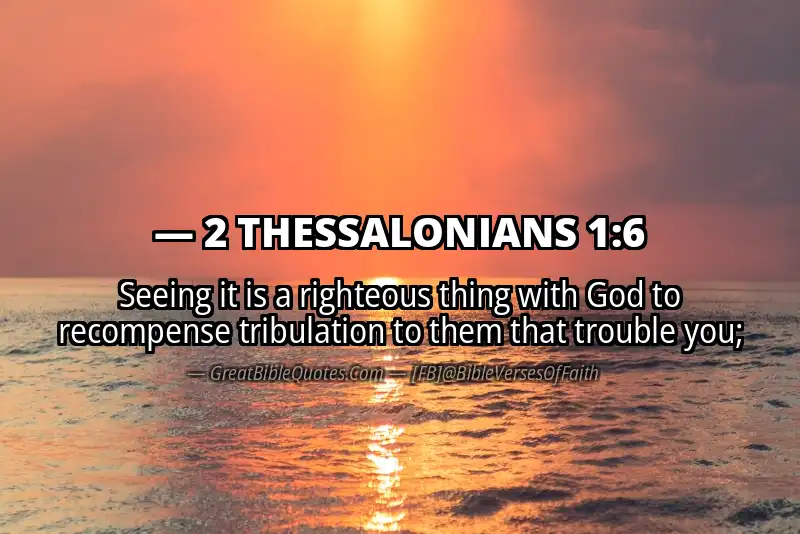 Bible verse: 2 THESSALONIANS 1:6 Image