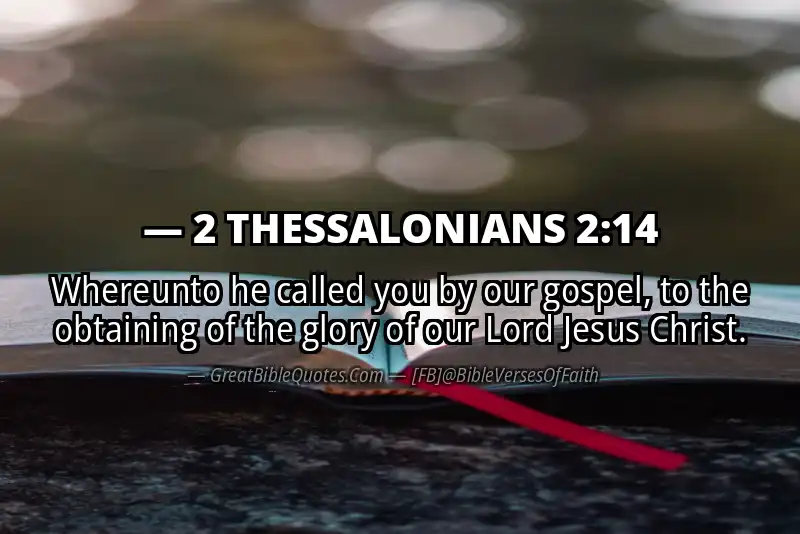 2 THESSALONIANS 2:14 Verse