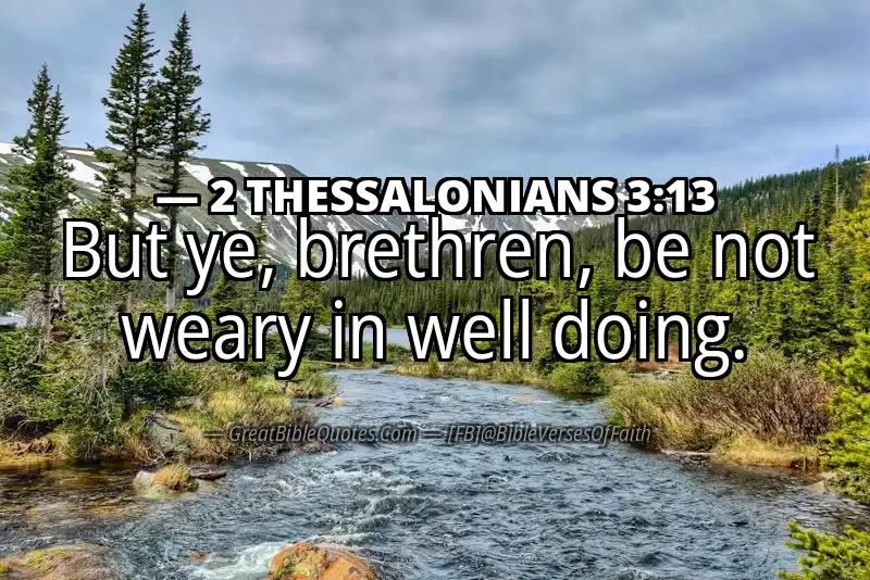 2 THESSALONIANS 3:13 Verse