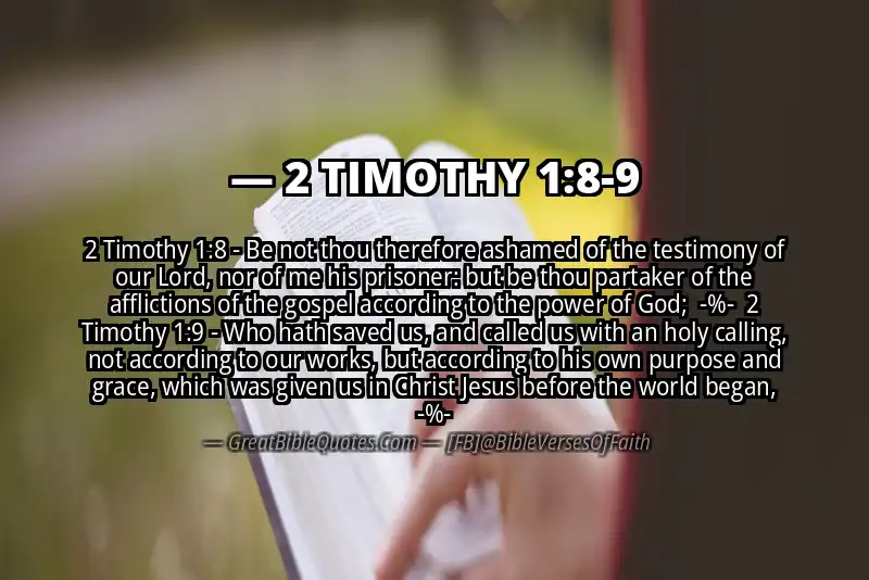 Image for 2 TIMOTHY 1:8-9 Bible verse