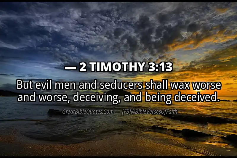 Bible verse: 2 TIMOTHY 3:13 Image