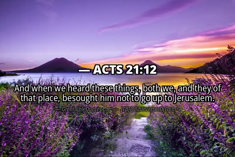 ACTS 21:12 Verse Image