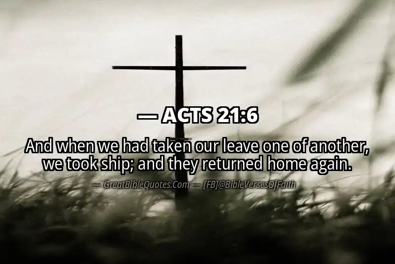 ACTS 21:6 Verse