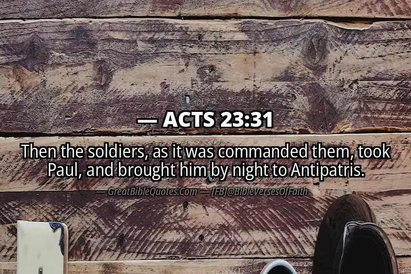 Bible verse: ACTS 23:31 Image