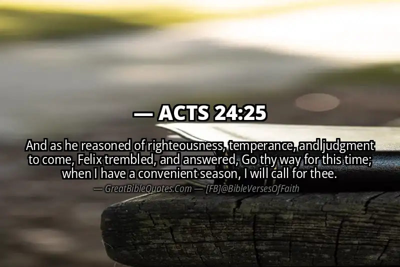 Bible verse: ACTS 24:25 Image