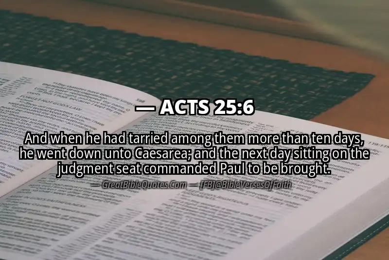 Bible verse: ACTS 25:6 Image