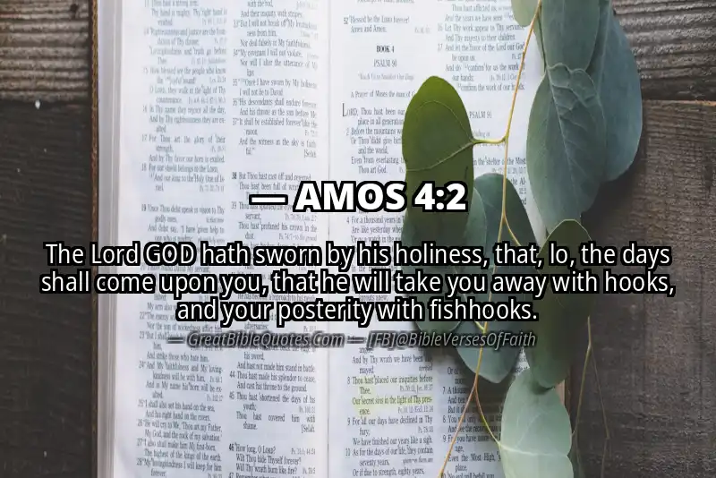 Bible verse: AMOS 4:2 Image