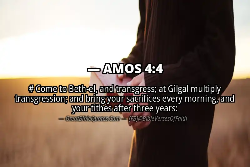 Bible verse: AMOS 4:4 Image