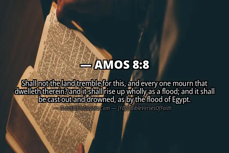 Bible verse: AMOS 8:8 Image