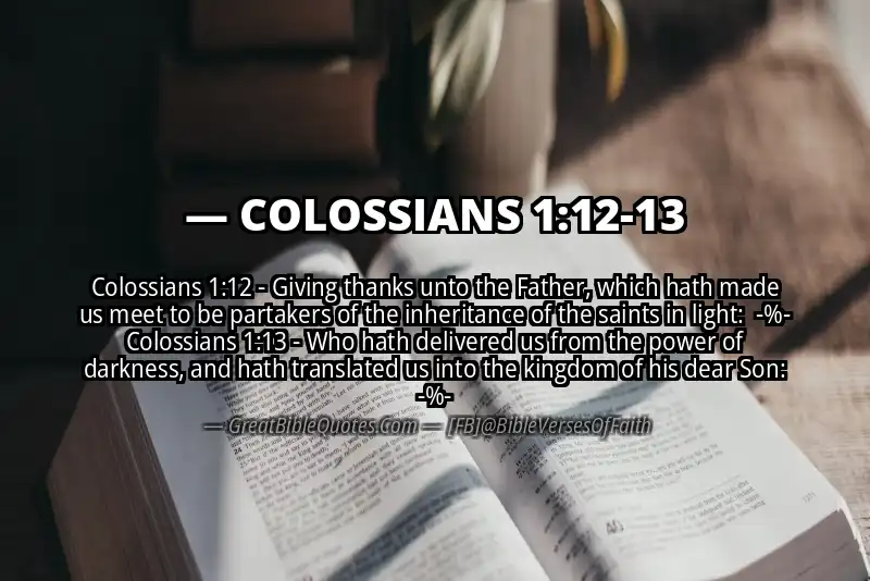 Image for COLOSSIANS 1:12-13 Bible verse