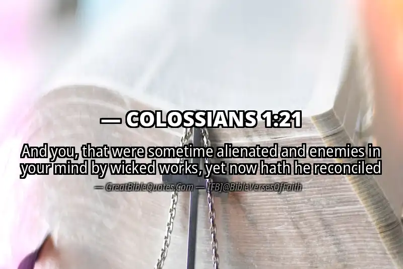 Bible verse: COLOSSIANS 1:21 Image