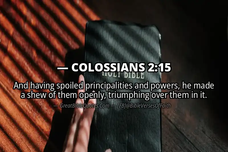 Bible verse: COLOSSIANS 2:15 Image