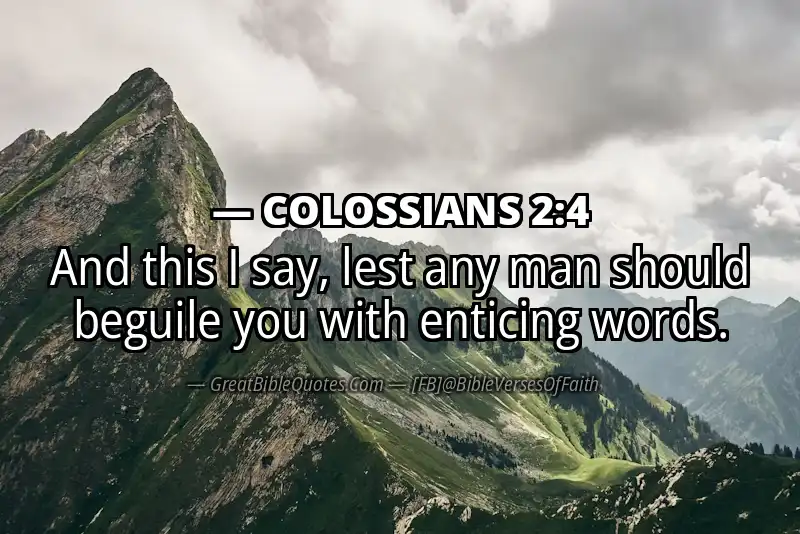 Bible verse: COLOSSIANS 2:4 Image