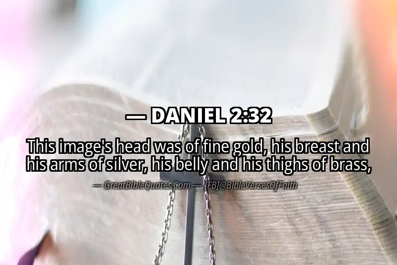 DANIEL 2:32 Verse