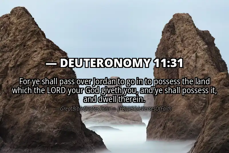 DEUTERONOMY 11:31 Verse