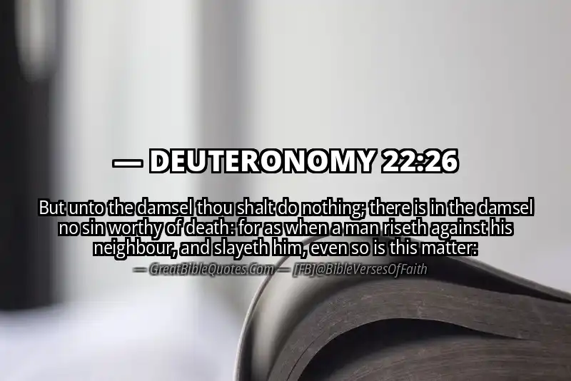 DEUTERONOMY 22:26 Verse