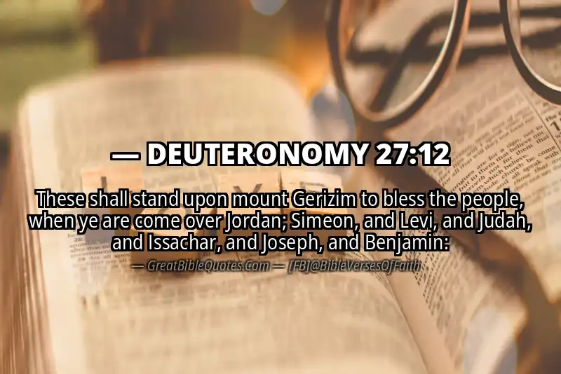 DEUTERONOMY 27:12 Verse