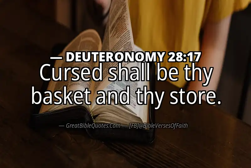 DEUTERONOMY 28:17 Verse