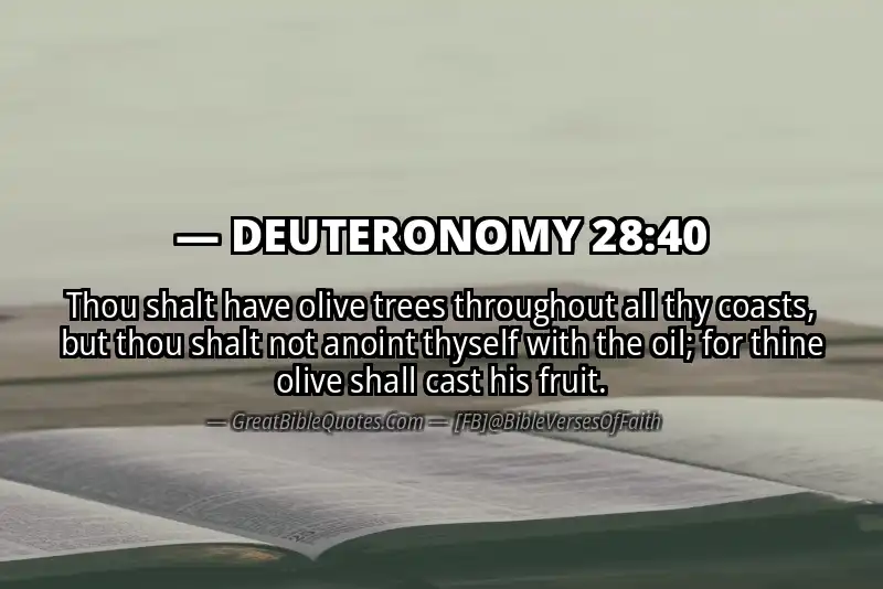 DEUTERONOMY 28:40 Verse