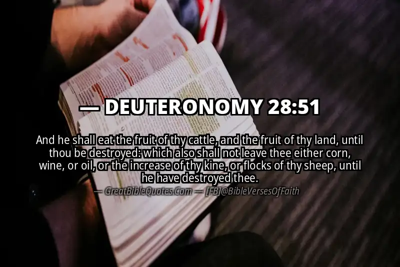 DEUTERONOMY 28:51 Verse
