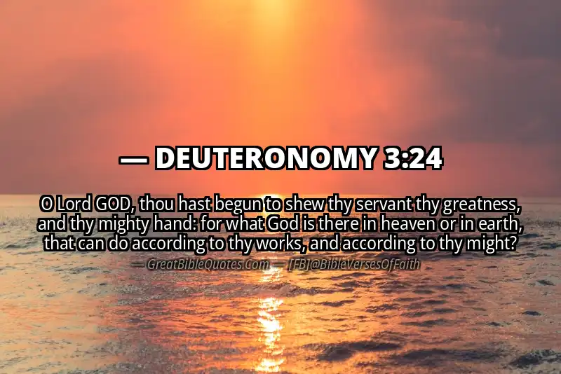 DEUTERONOMY 3:24 Verse