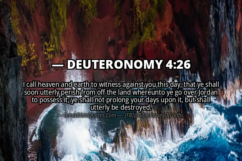 DEUTERONOMY 4:26 Verse