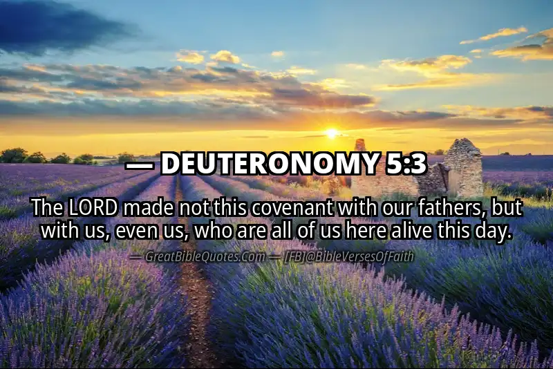 Bible verse: DEUTERONOMY 5:3 Image