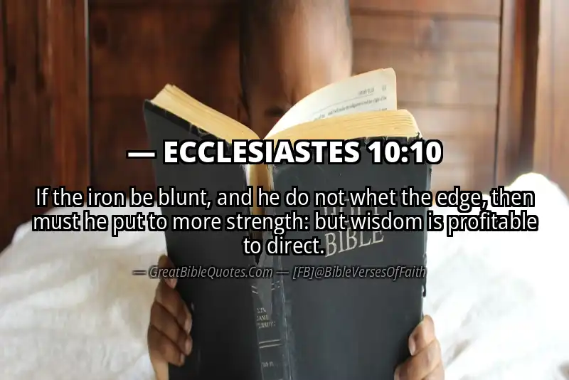Image for ECCLESIASTES 10:10 Bible verse