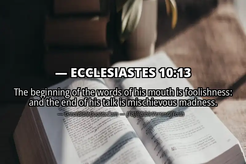 ECCLESIASTES 10:13 Verse
