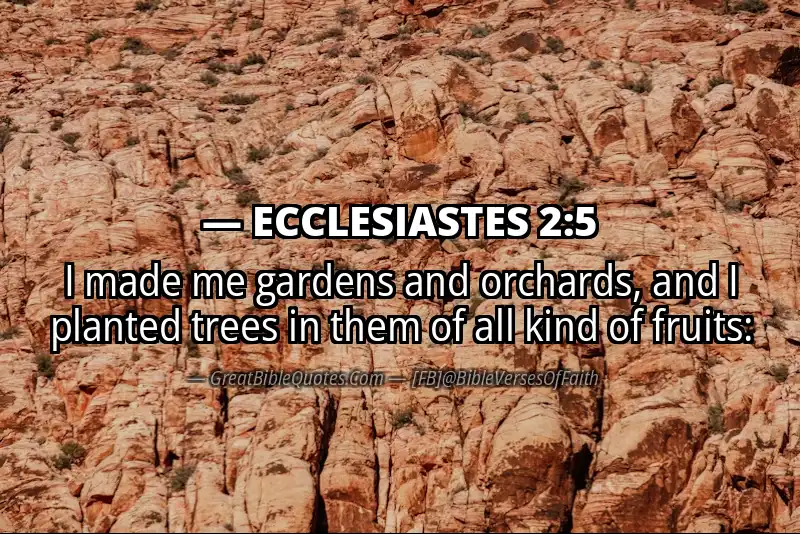 Bible verse: ECCLESIASTES 2:5 Image