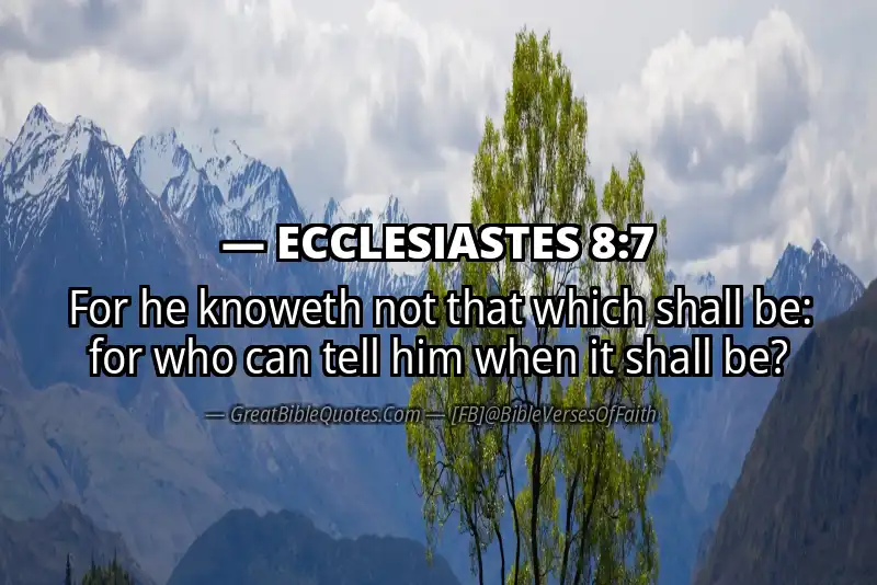 ECCLESIASTES 8:7 Verse