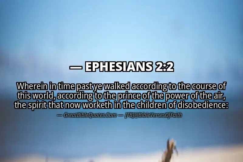 Bible verse: EPHESIANS 2:2 Image