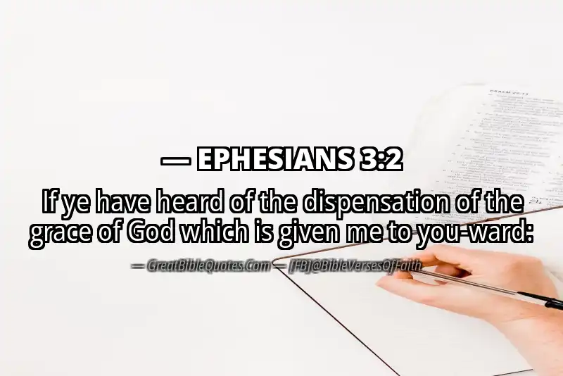 Bible verse: EPHESIANS 3:2 Image