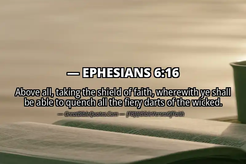 EPHESIANS 6:16 Verse