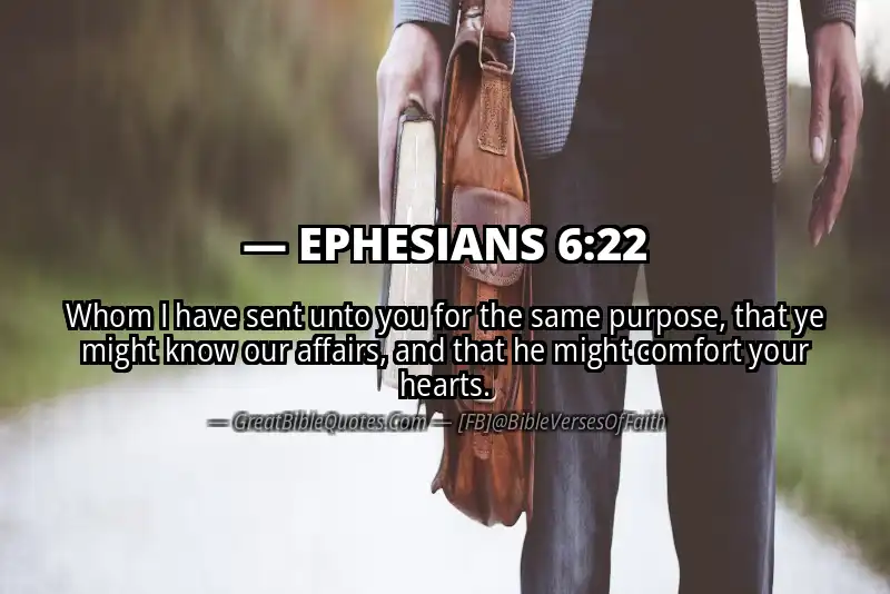 Bible verse: EPHESIANS 6:22 Image