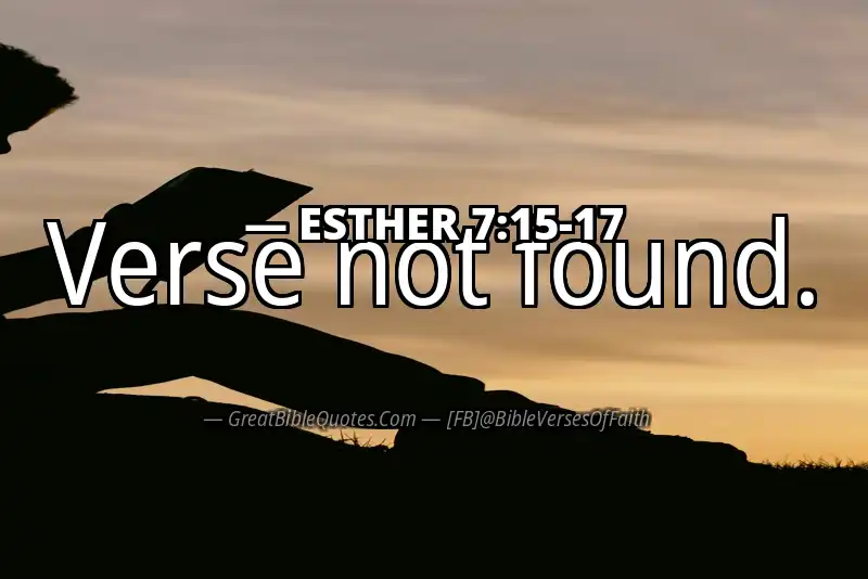 Image for ESTHER 7:15-17 Bible verse