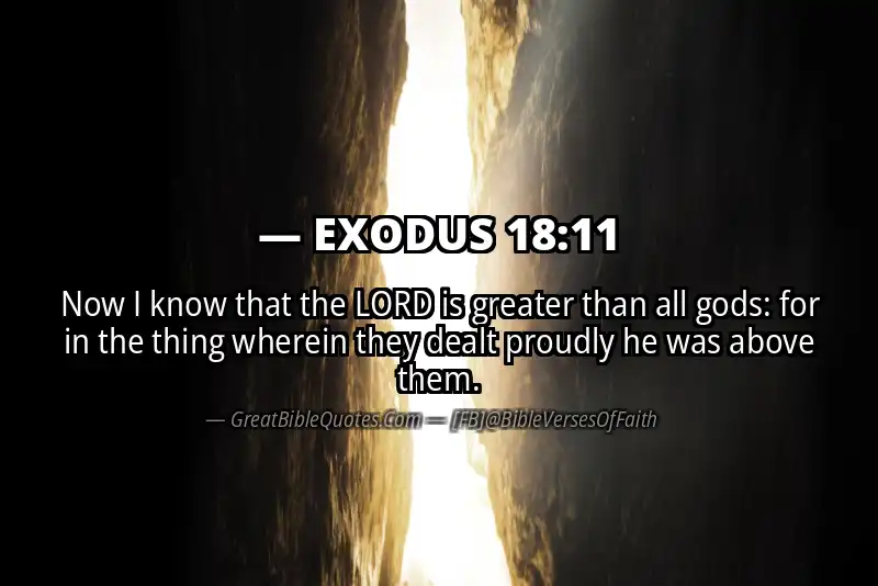 EXODUS 18:11 Verse