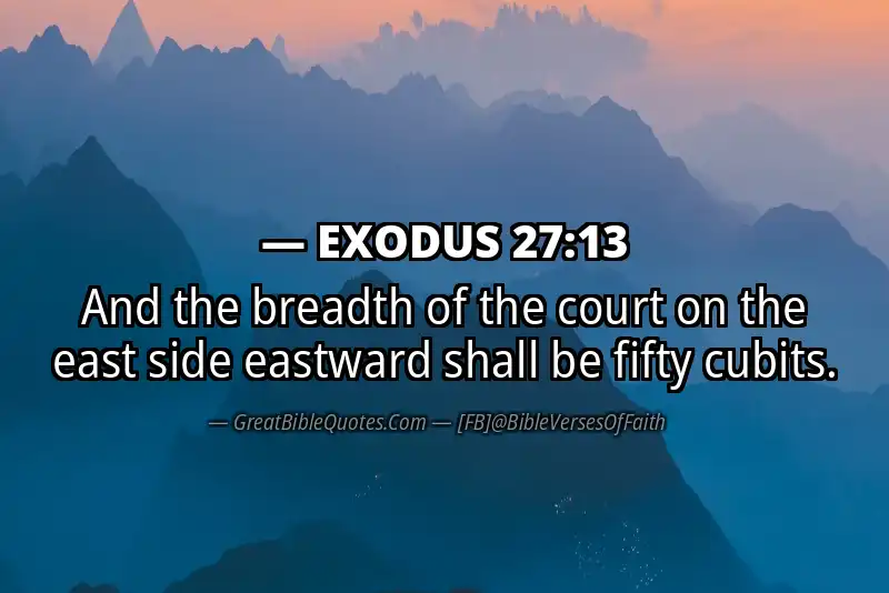 EXODUS 27:13 Verse