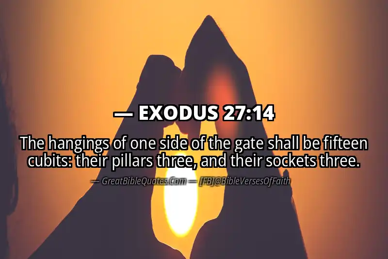EXODUS 27:14 Verse