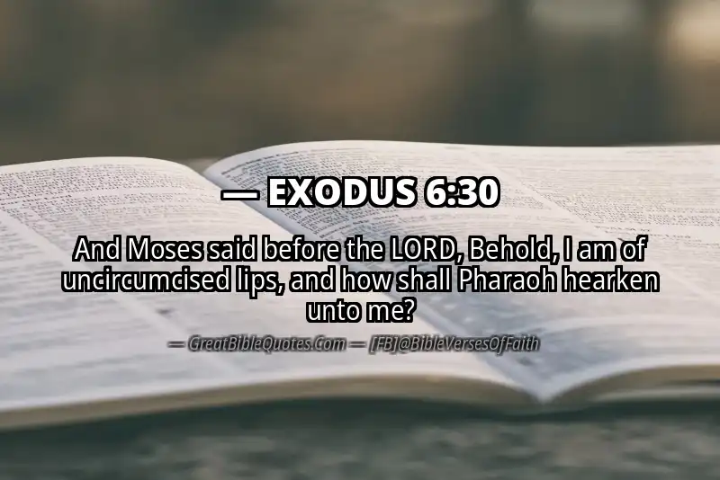 EXODUS 6:30 Verse