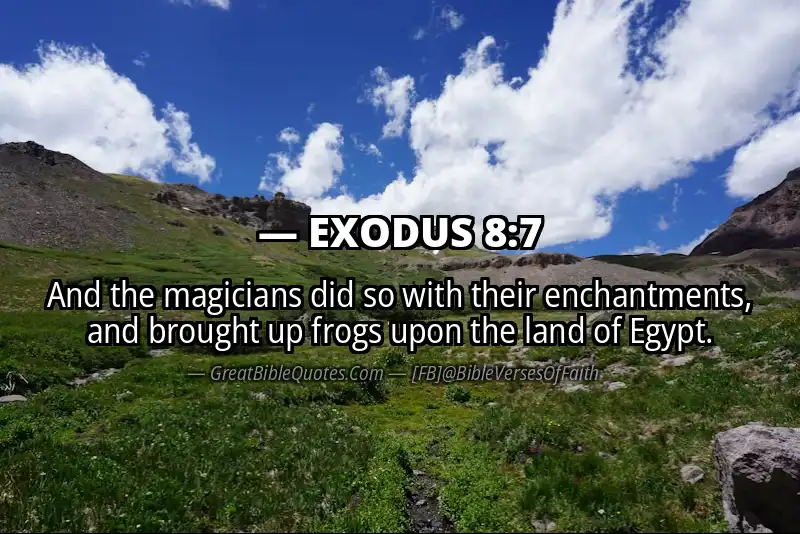 EXODUS 8:7 Verse