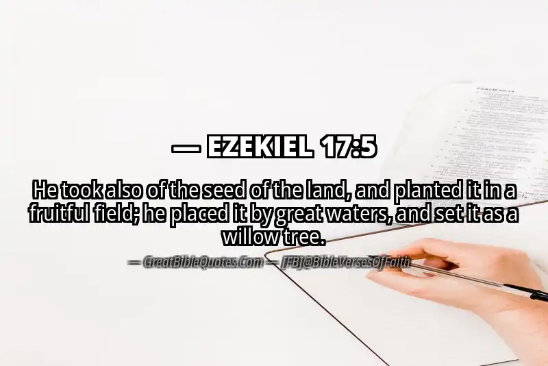 EZEKIEL 17:5 Verse
