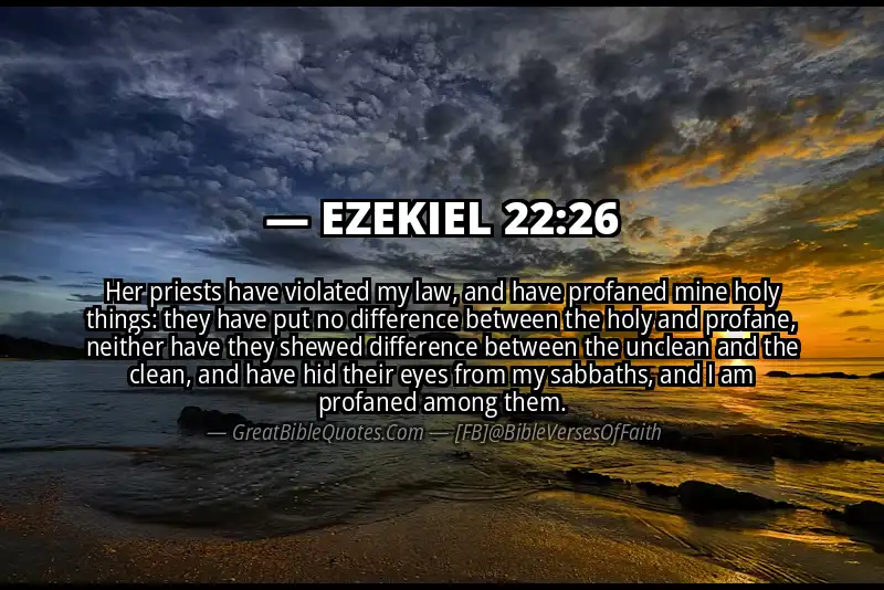 EZEKIEL 22:26 Verse