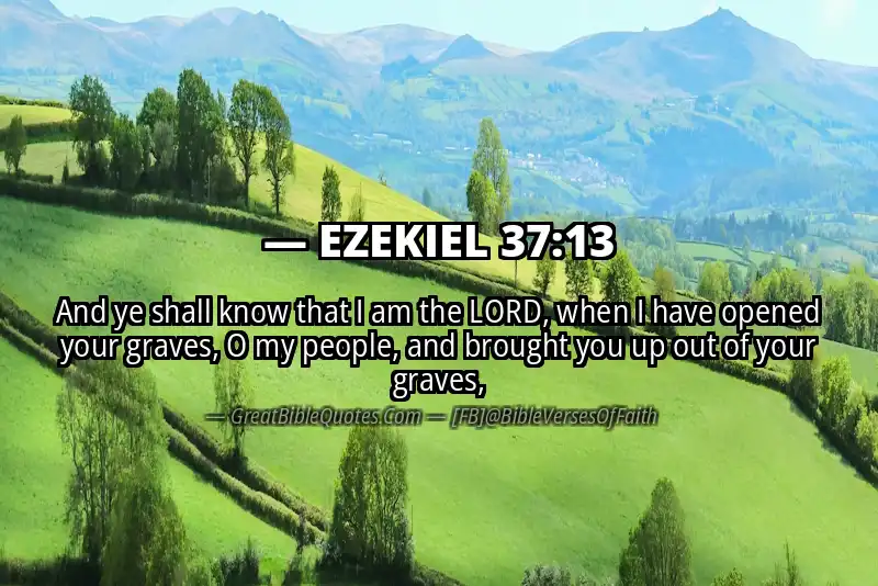 EZEKIEL 37:13 Verse