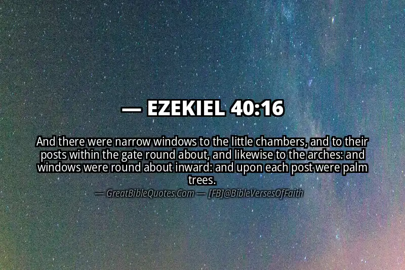 EZEKIEL 40:16 Verse