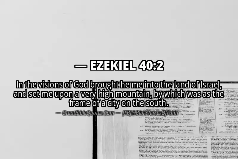 EZEKIEL 40:2 Verse